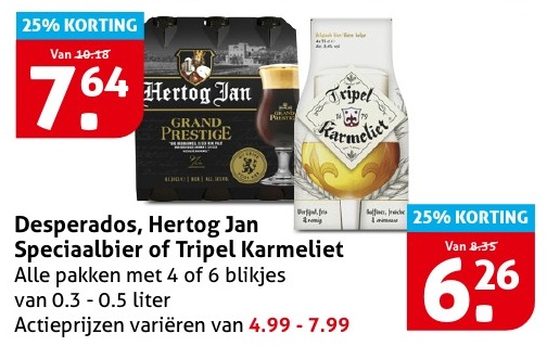 Desperados, Hertog Jan Speciaalbier of Tripel Karmeliet