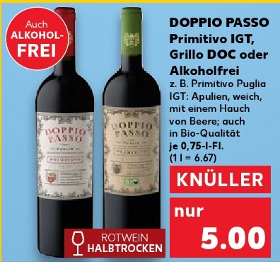 DOPPIO PASSO Primitivo IGT, Grillo DOC oder Alkoholfrei